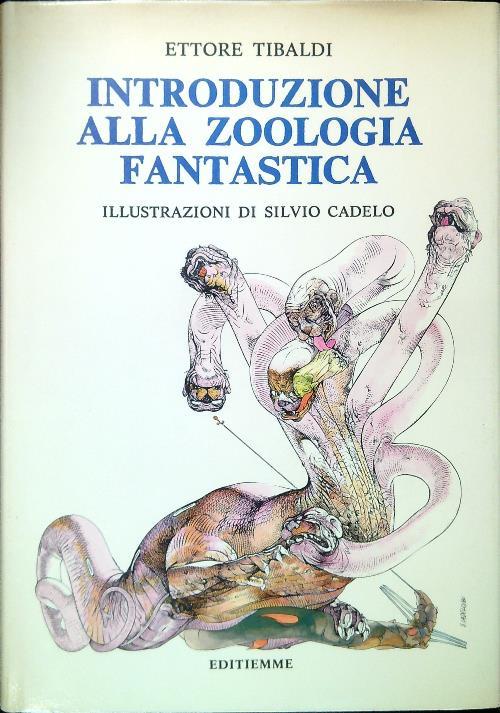 Introduzione alla zoologia fantastica - Ettore Tibaldi - copertina