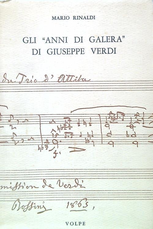 Gli anni di galera di Giuseppe Verdi - Mario Rinaldi - copertina