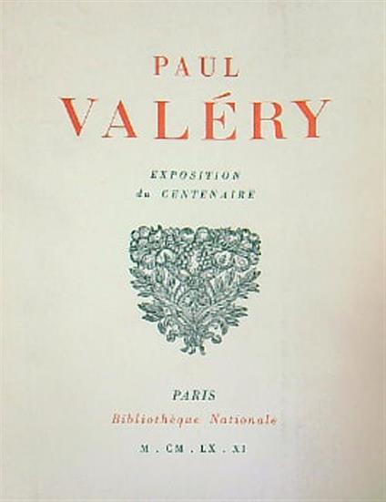 Paul Valery: Exposition du Centenaire - copertina