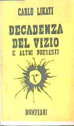 Decadenza del vizio e altri pretesti