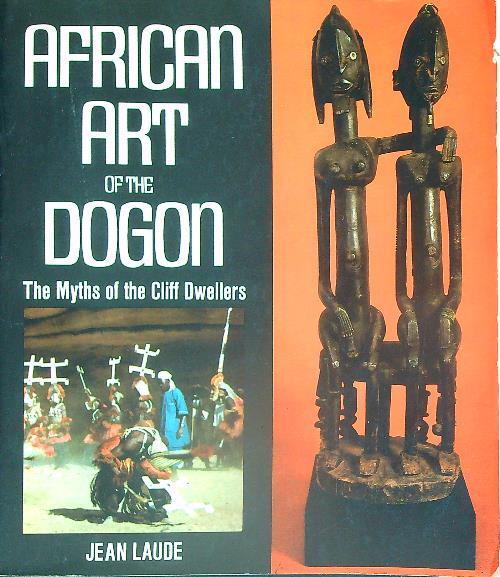 African Art of the dogon - Jean Laude - copertina
