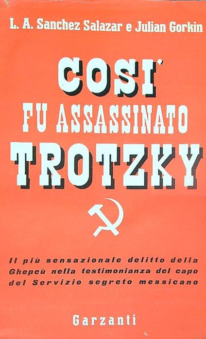 Così fu assassinato Trotzky - Sanchez Salazar - copertina