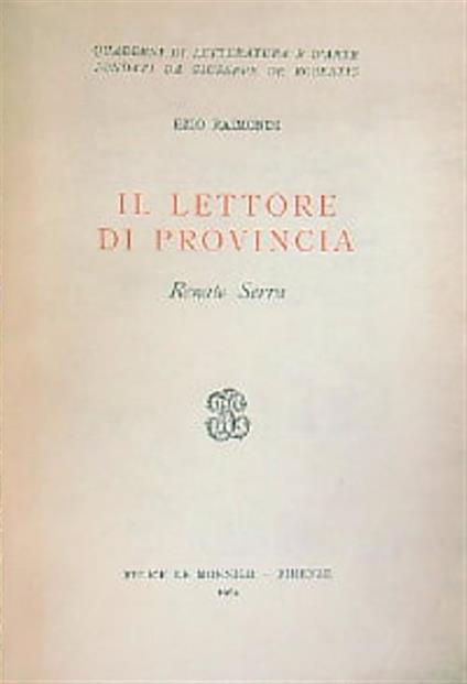 Il lettore di provincia. Renato Serra - Ezio Raimondi - copertina