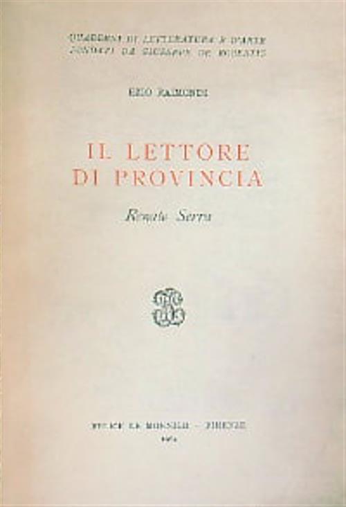 Il lettore di provincia. Renato Serra - Ezio Raimondi - copertina