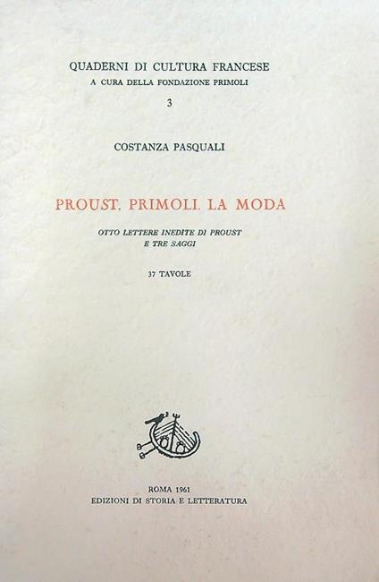 Proust, Primoli, la moda. Otto lettere inedite di Proust e tre saggi - Costanza Pasquali - copertina