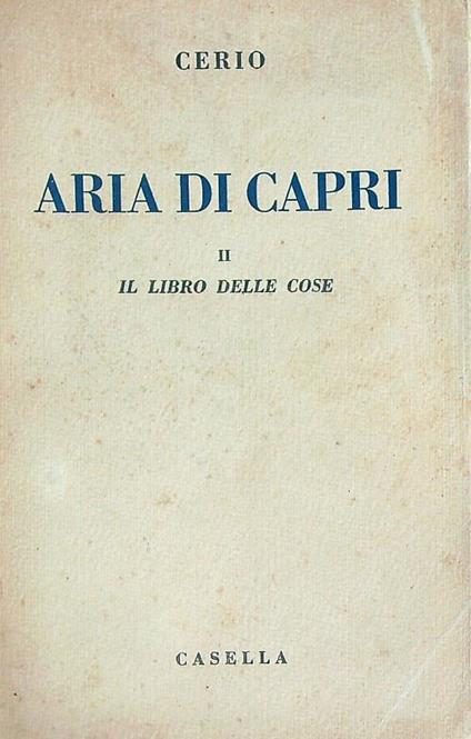 Aria di Capri. Vol 2. Il libro delle cose - Edwin Cerio - copertina