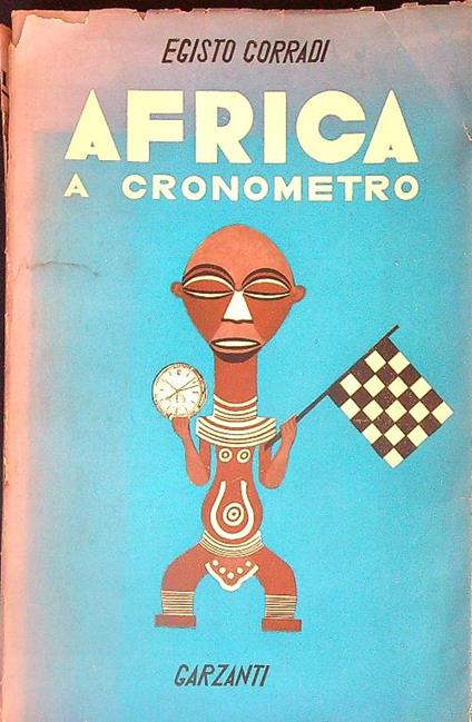 Africa a cronometro - Egisto Corradi - copertina