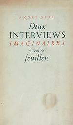 Deux interviews imaginaires suivies de feulliets