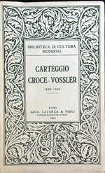 Carteggio Croce - Vossler (1899 - 1949)