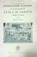 Passeggiate romane ed altri scritti di arte e di varietà inediti o rari