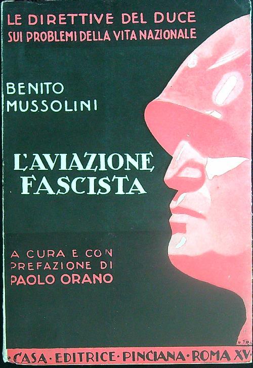 L' aviazione fascista - Benito Mussolini - copertina