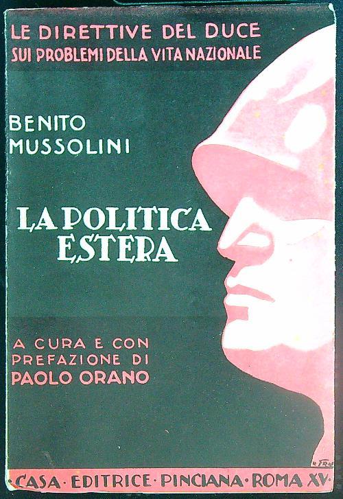 La politica estera - Benito Mussolini - copertina