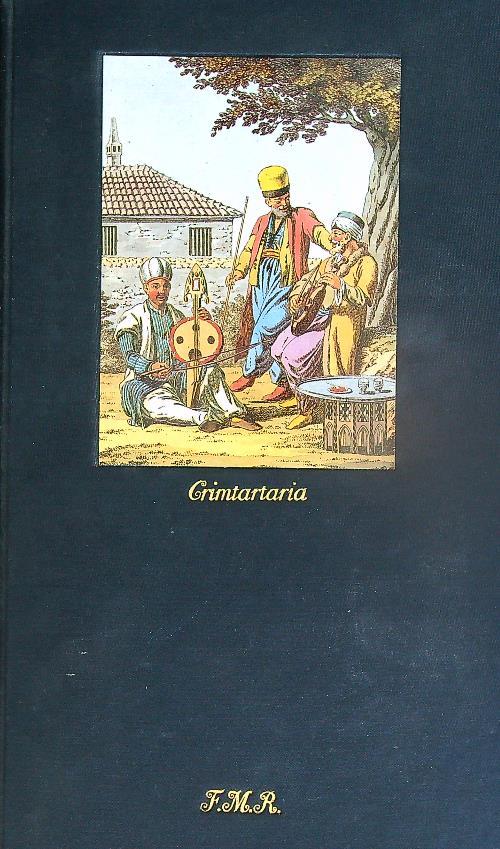 Crimtartaria ovvero Governatorato di Tauride con un'escursione nella steppa dei calmucchi - Gianni Guadalupi - copertina