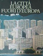 La  città europea fuori d'Europa