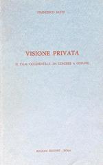 Visione privata: Il film occidentale da Lumière a Godard