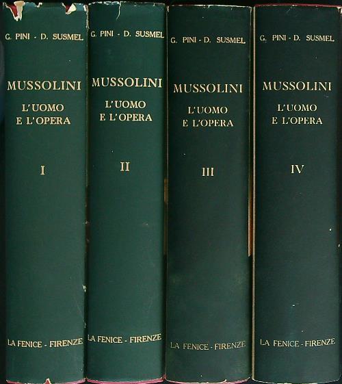 Mussolini. L'uomo e l'opera. 4vv - G. Pini - copertina