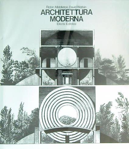 Architettura moderna - Robin Middleton - copertina