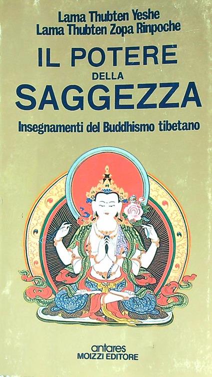 Il potere della saggezza. Insegnamenti del Buddhismo tibetano - Lama Yeshe - copertina