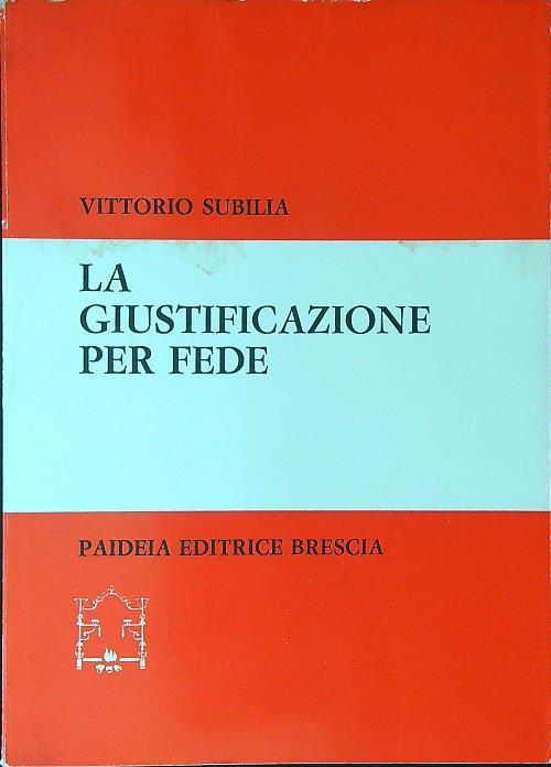 La giustificazione per fede - Vittorio Subilia - copertina