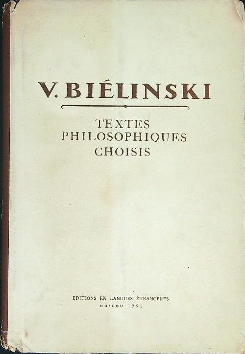 V. Bielinski Textes philosophiques choisis - V. Bielinski - copertina