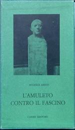 L' amuleto contro il fascino