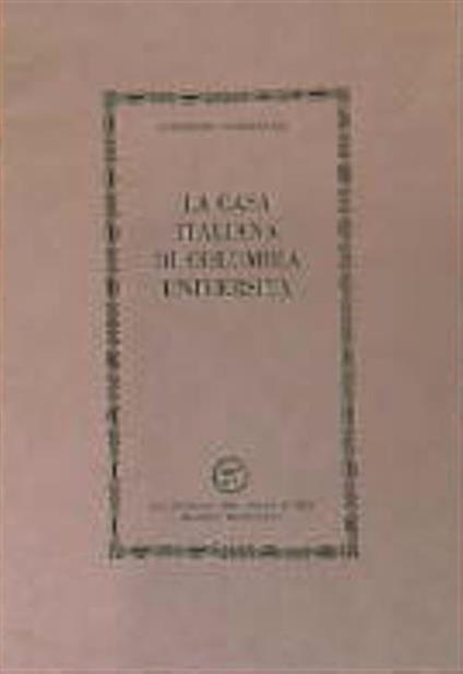 La casa italiana di Columbia University - Giuseppe Prezzolini - copertina