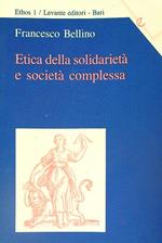 Etica della solidarietà e società complessa