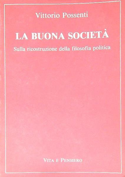 La buona società - Vittorio Possenti - copertina