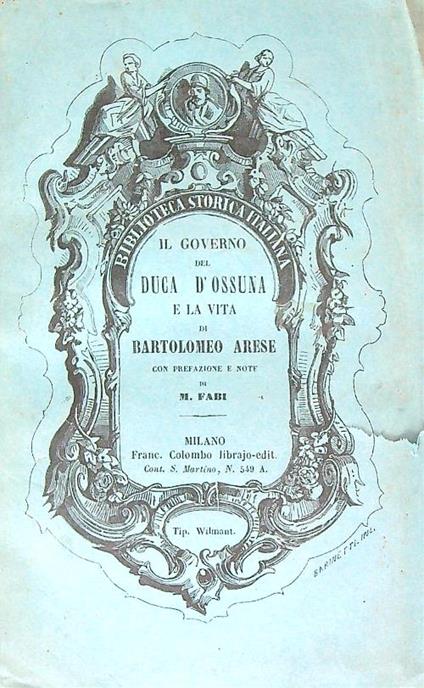 Il governo del Duca d'Ossuna e la vita di Bartolomeo Arese - M. Fabi - copertina