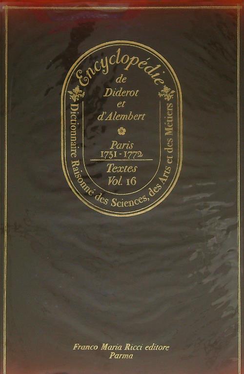 Encyclopedie ou Dictionnaire raisonnèdes sciences. (JUI-POL) Textes vol 16 - Diderot - copertina