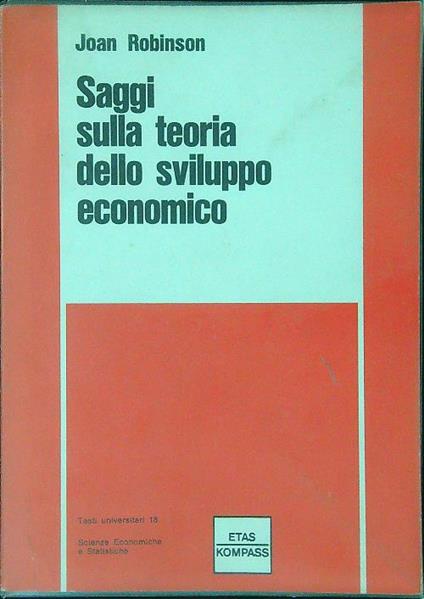 Saggi sulla teoria dello sviluppo economico - Joan Robinson - copertina