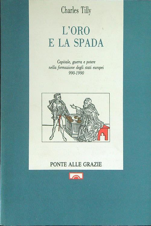 L' oro e la spada - Charles Tilly - copertina