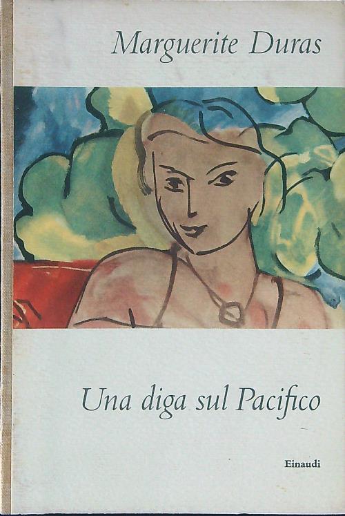 Una  diga sul pacifico - Marguerite Duras - copertina