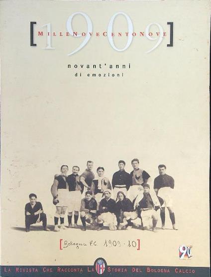 1909 La rivista che racconta la storia del Bologna calcio - copertina