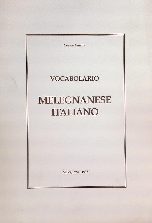 Vocabolario melegnanese italiano - Cesare Amelli - copertina