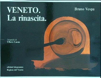 Veneto La Rinascita - Bruno Vespa - copertina