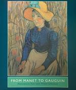 From Manet to Gauguin. Masterpieces from Swiss Private Collections