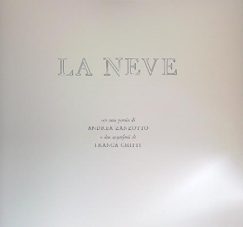 La  neve - Andrea Zanzotto - copertina