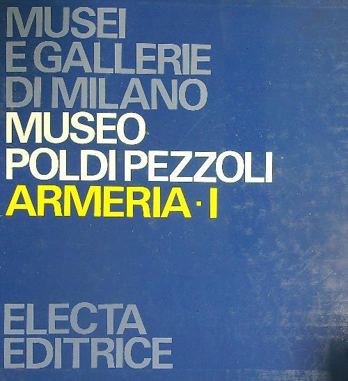 Museo Poldi Pezzoli. Armeria. Vol. 1  - copertina
