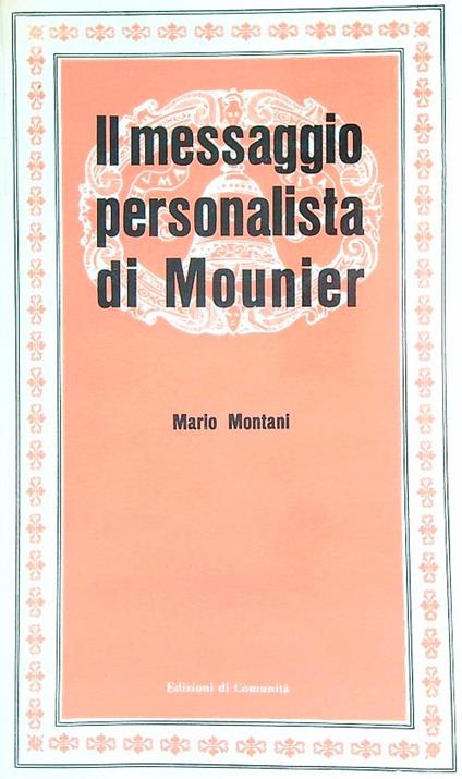 Il messaggio personalista di Mounier - Mario Montani - copertina