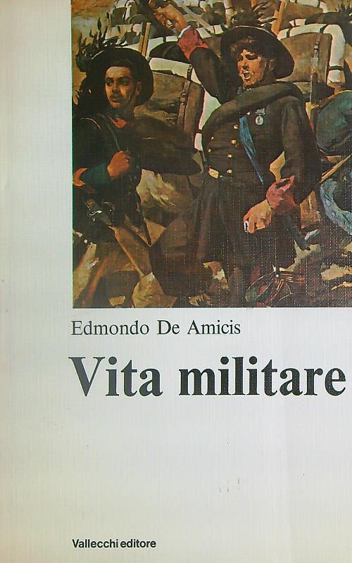 Vita militare - Edmondo De Amicis - copertina