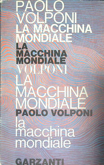 La macchina mondiale - Paolo Volponi - copertina