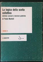 La  logica della scelta collettiva