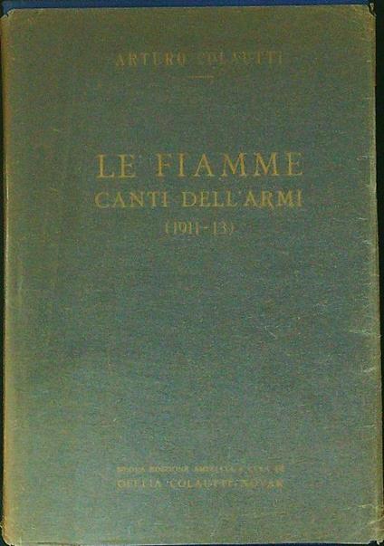 Le  fiamme Canti dell'armi 1911 - 13 - Arturo Colautti - copertina