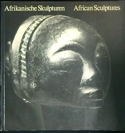 Afrikanische Skulpturen. Beschreibender Katalog - Elsy Leuzinger - copertina