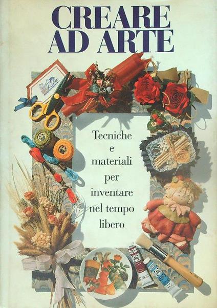 Creare ad arte - Linda Perina - copertina