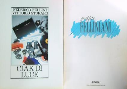 Ciak di luce + Graffiti Felliniani - Federico Fellini - copertina