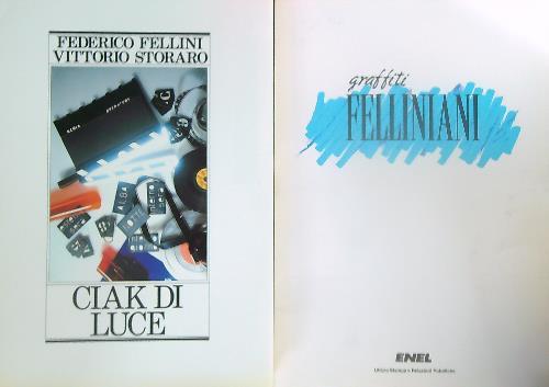 Ciak di luce + Graffiti Felliniani - Federico Fellini - copertina