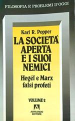 La società aperta e i suoi nemici. Volume 2