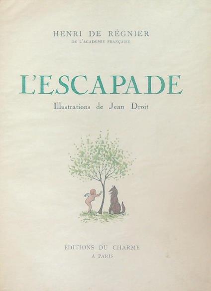 L' escapade - Henri de Regnier - copertina